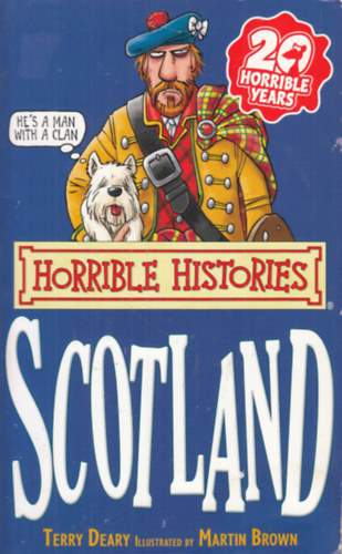 Terry Deary - Horrible Histories Special: Scotland
