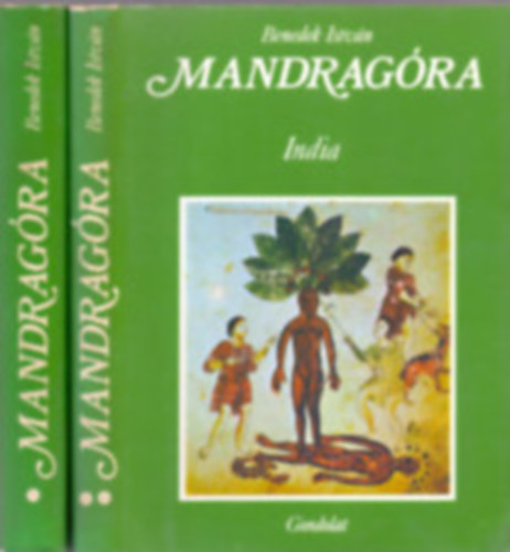 Benedek Istvn - Mandragra I-II. (Tibet-India)