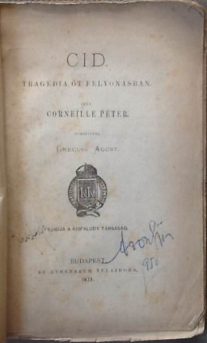 Corneille P�ter - Cid: Trag�dia �t felvon�sban