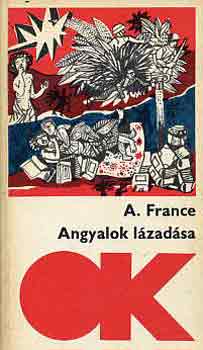 Anatole France - Angyalok lzadsa