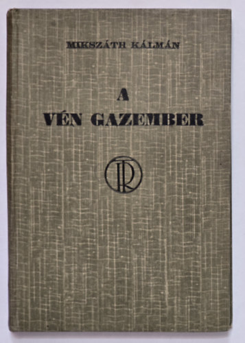 Miksz�th K�lm�n - A v�n gazember