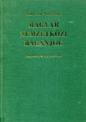 Mdl Ferenc-Vks Lajos - Magyar nemzetkzi magnjog