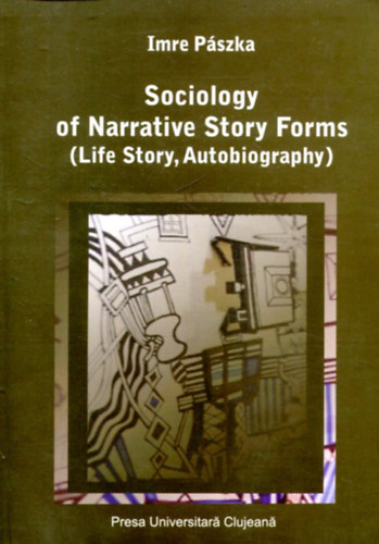 P�szka Imre - Sociology of Narrative Story Forms