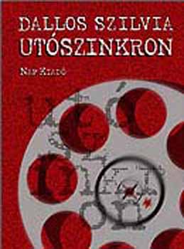 Dallos Szilvia - Utszinkron - Drma