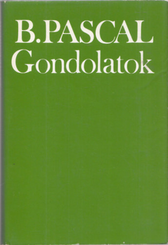 B. Pascal - Gondolatok (Pascal)