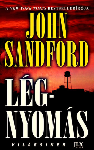 John Sandford - Légnyomás