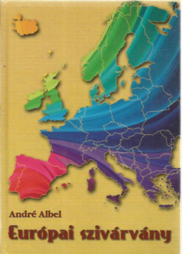 Andr Albel - Eurpai szivrvny