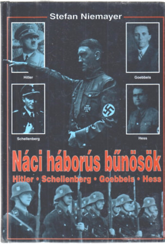 Stefan Niemayer - Nci hbors bnsk - Hitler - Schellenberg - Goebbels - Hess