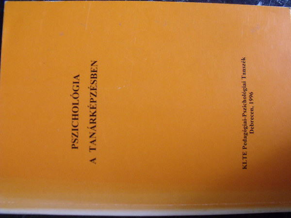 Pszichol�gia a tan�rk�pz�sben