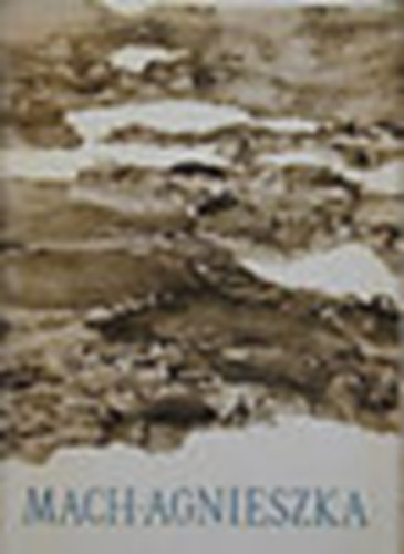 Wilhelm Mach - Agnieszka