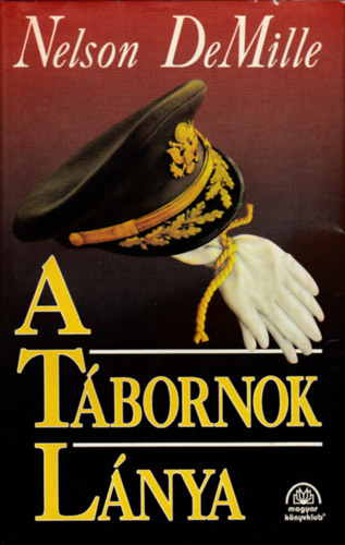 Nelson DeMille - A tbornok lnya
