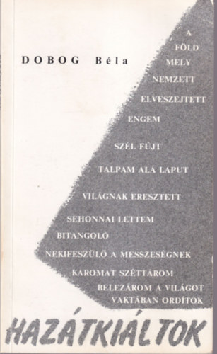 Dobog B�la - Haz�tki�ltok