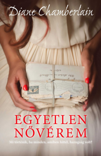 Diane Chamberlain - Egyetlen n�v�rem