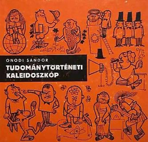 nodi Sndor - Tudomnytrtneti kaleidoszkp