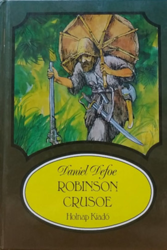 Daniel Defoe - Robinson Crusoe
