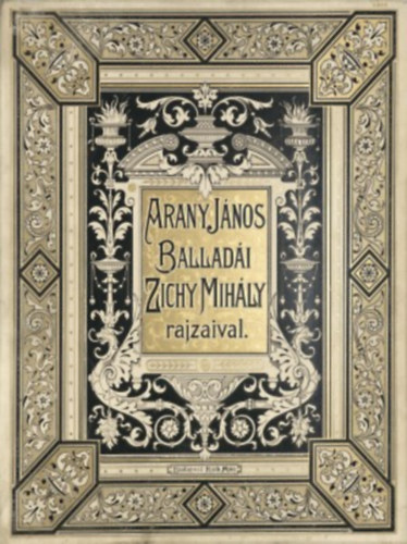 Arany J�nos - Arany J�nos ballad�i, Zichy Mih�ly rajzaival