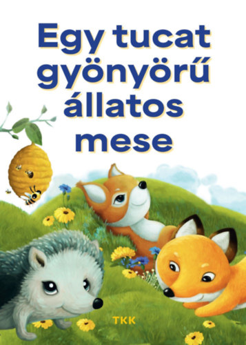 Egy tucat gy�ny�r� �llatos mese