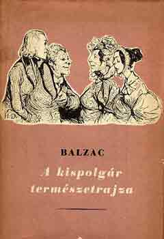 Balzac - A kispolgár természetrajza