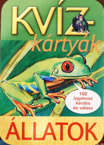 Kvzkrtyk: llatok - 100 izgalmas krds s vlasz