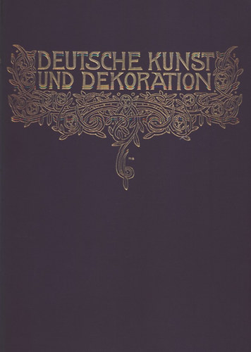Alexander Koch - Deutsche Kunst und Dekoration LXI. (1927. oktober- 1928. marz)