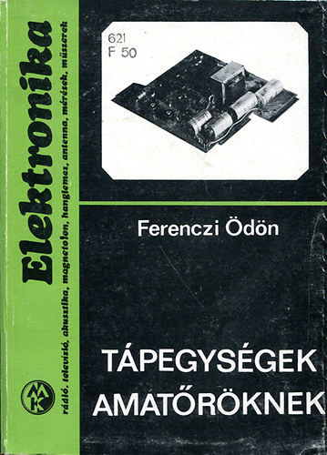 Ferenczi �d�n - T�pegys�gek amat�r�knek