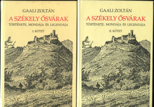 Gaali Zoltn - A szkely svrak trtnete, mondja s legendja I-II.