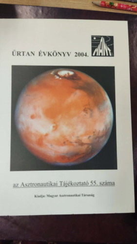 �rtan �vk�nyv 2004 - az Asztronautikai T�j�koztat� 55. sz�ma