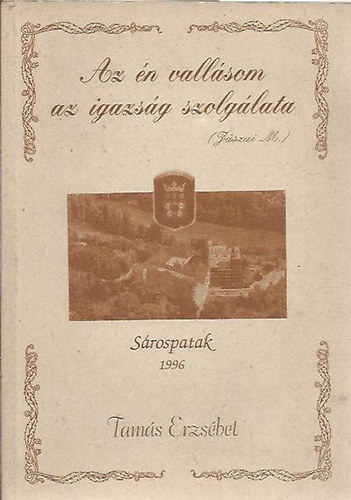 Tams Erzsbet - "Az n vallsom az igazsg szolglata" (Jszai Mari)