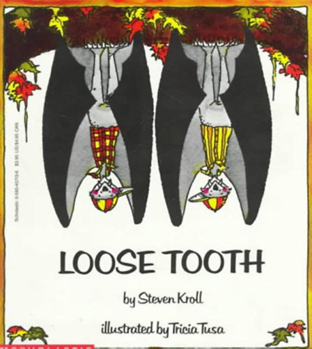 Steven Kroll - Loose Tooth