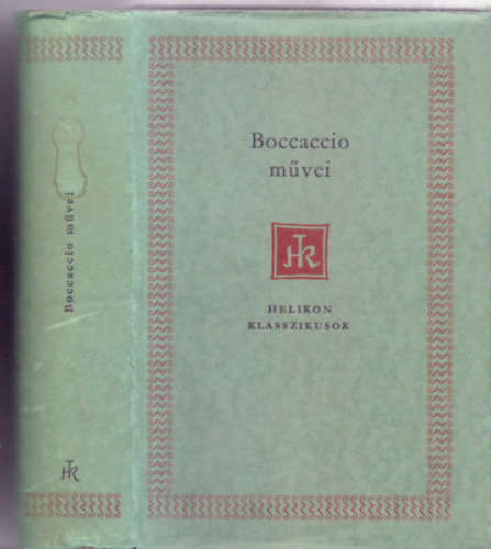 Szerkesztette: Kardos Tibor Giovanni Boccaccio - Rzsa Zoltn - Boccaccio mvei (Els magyar gyjtemnyes kiads)