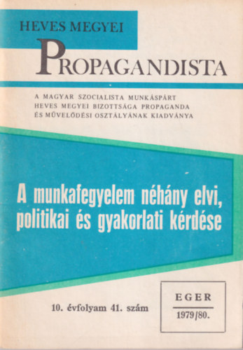 Dr. Misi L�szl� - Heves megyei Propagandista 10. �vf. 41. sz�m Eger, 1979/80