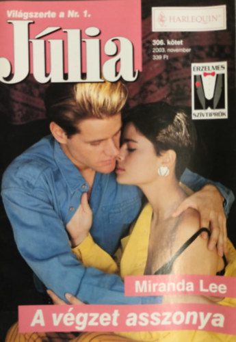 Miranda Lee - A v�gzet asszonya (J�lia 306. k�tet)