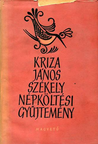 Kriza Jnos - Szkely npkltsi gyjtemny II.