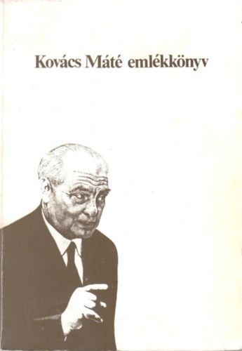 Szelle B�la - Kov�cs M�t� eml�kk�nyv