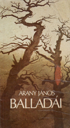 Arany J�nos - Arany J�nos ballad�i