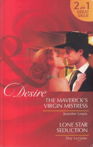 Day Leclaire Jennifer Lewis - The Maverick's Virgin Mistress / Lone Star Seduction