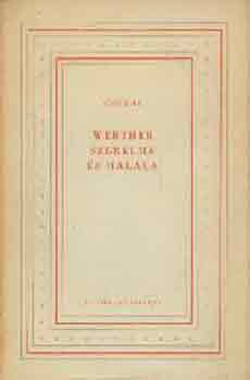 Goethe - Werther szerelme �s hal�la