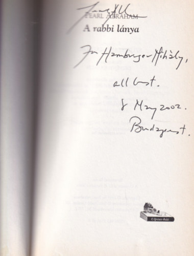 Pearl Abraham - A rabbi l�nya