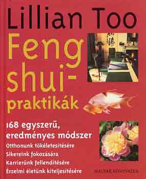 Lillian Too - Feng Shui praktikák