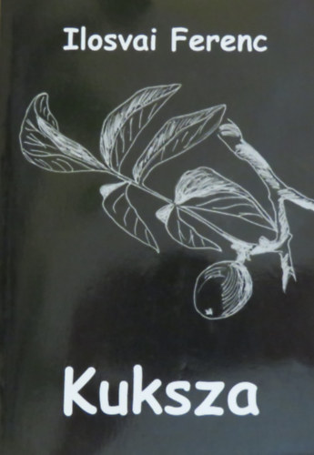 Ilosvai Ferenc - Kuksza