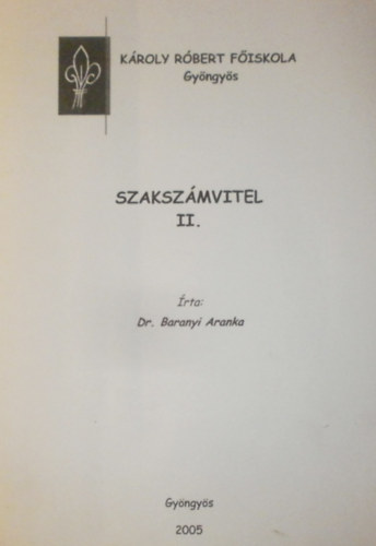 Dr. Baranyi Aranka - Szaksz�mvitel II.