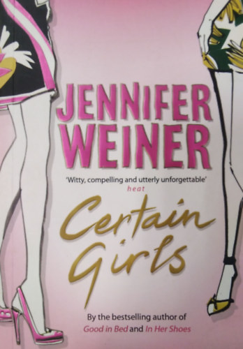 Jennifer Weiner - Certain Girls