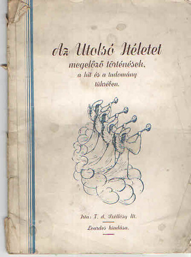 T. d. Sz�ll�sy M. - Az utols� it�letet megel�z� t�rt�n�sek