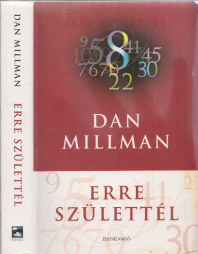 Dan Millman - Erre sz�lett�l