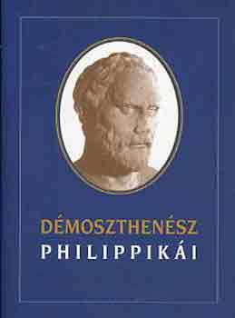 Démoszthenész - Démoszthenész philippikái