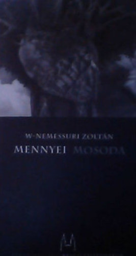W-Nemssuri Zolt�n - Mennyei mosoda