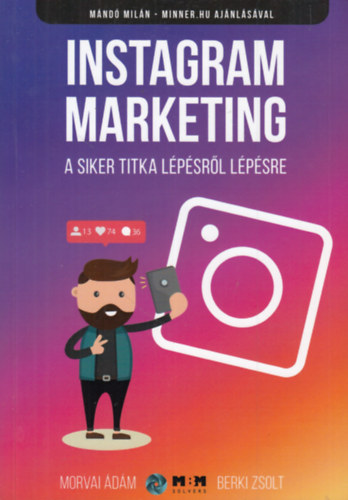 Berki Zsolt Morvai dm - Instagram marketing (A siker titka lpsrl lpsre)