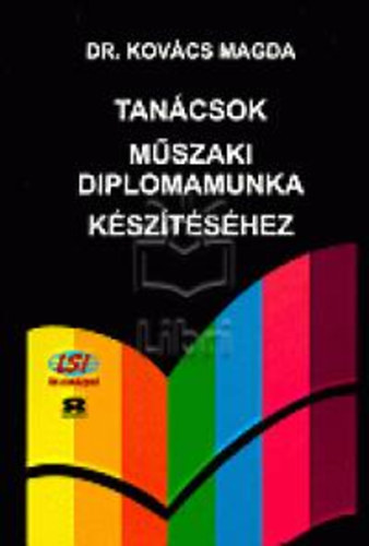 Dr.Kov�cs Magda - Tan�csok m�szaki diplomamunka k�sz�t�s�hez