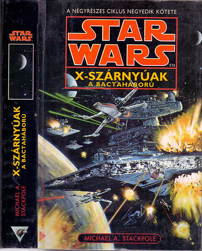 Michael Stackpole - X-szrnyak: A Bactahbor (Star Wars)