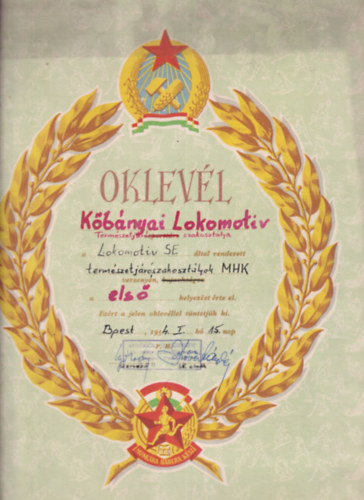 Szocreál oklevél (A Kőbányai Lokomotiv Természetjáró Szakosztály részére a Lokomotiv S.E. által rendezett természetjáró szakosztályok MHK versenyén elért I. helyezéséért)
